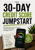The 30-Day Credit Score Jumpstart